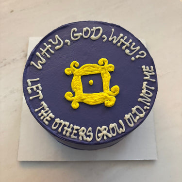 Кръгла лилава торта с рисунка и надпис WHY, GOD, WHY? LET THE OTHERS GROW OLD, NOT ME